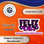 Topper Generico Feliz Día Flor Fucsia #TGM-125