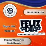 Topper Generico Feliz Día Flor Negro #TGM-128