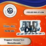 Topper Generico Feliz Día Flor Plateado #TGM-122