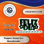 Topper Generico Feliz Día Flor Verde #TGM-130