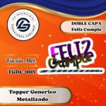 Topper Doble Capa Feliz Cumple Fucsia #TGDC-005