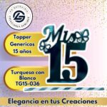 Topper Generico 15 años Turquesa con Blanco #TG15-036