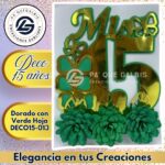 Deco 15 años Dorado con Verde Hoja #DECO15-013