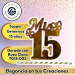 Topper Generico 15 Años Dorado con Rosa Claro #TG15-003