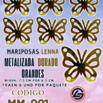 Mariposas Grandes Lenna Dorado metalizadas 1 paquete contiene 6 und. código MM-021