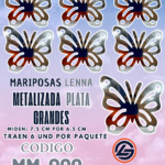 Mariposas Grandes Lenna Plateada metalizadas 1 paquete contiene 6 und. código MM-022