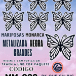 Mariposas Grandes Monarca Negro metalizadas 1 paquete contiene 6 und. código MM-088
