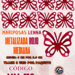 Mariposas Medianas Lenna Rojo metalizadas 1 paquete contiene 8 und. código MM-116