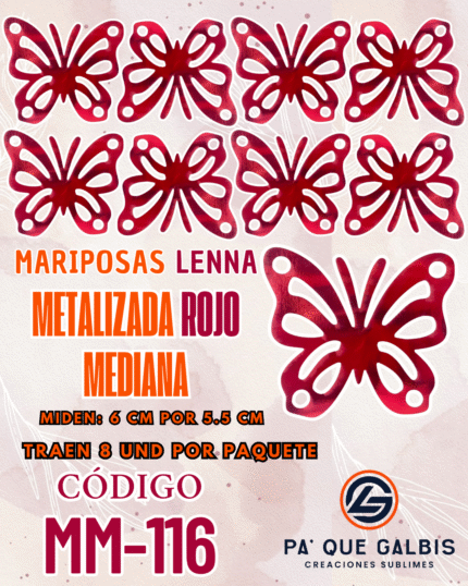 Mariposas Medianas Lenna Rojo metalizadas 1 paquete contiene 8 und. código MM-116