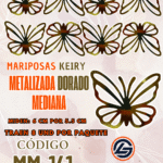 Mariposas Medianas Keiry Dorado metalizadas 1 paquete contiene 8 und. código MM-141