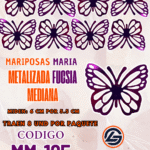 Mariposas Medianas Maria Fuscia metalizadas 1 paquete contiene 8 und. código MM-165