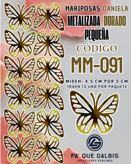 Mariposas pequeñas Daniela Dorado metalizadas 1 paquete contiene 12 und. código MM-091