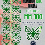 Mariposas pequeñas Daniela Verde metalizadas 1 paquete contiene 12 und. código MM-100