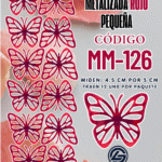 Mariposas pequeñas Fabiola Rojo metalizadas 1 paquete contiene 12 und. código MM-126