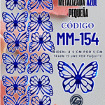 Mariposas pequeñas Maria Azul metalizadas 1 paquete contiene 12 und. código MM-154