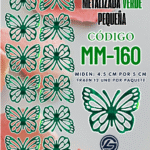 Mariposas pequeñas Maria Verde metalizadas 1 paquete contiene 12 und. código MM-160