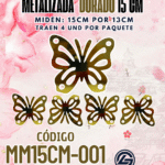 Mariposas  15 cm Lenna Dorado metalizadas 1 paquete contiene 4 und. código MM15CM-001