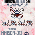 Mariposas  15 cm Keiry Plateada metalizadas 1 paquete contiene 4 und. código MM15CM-012