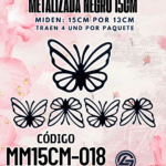 Mariposas  15 cm Keiry Negro metalizadas 1 paquete contiene 4 und. código MM15CM-018
