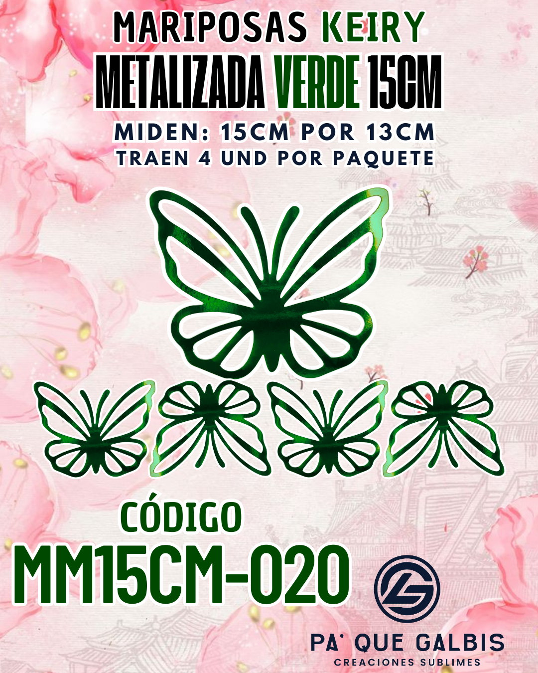 2025/05/1001174695.png Mariposas 15 cm Keiry Verde metalizadas 1 paquete contiene 4 und. código MM15CM-020 - Imagen 1