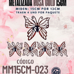 Mariposas  15 cm  Monarca Rosa Gold metalizadas 1 paquete contiene 4 und. código MM15CM-023