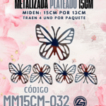 Mariposas  15 cm  Daniela Plateada metalizadas 1 paquete contiene 4 und. código MM15CM-032