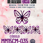 Mariposas  15 cm  Daniela Fucsia metalizadas 1 paquete contiene 4 und. código MM15CM-035