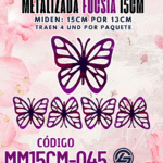Mariposas  15 cm  Fabiola Fucsia  metalizadas 1 paquete contiene 4 und. código MM15CM-045