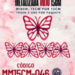 Mariposas  15 cm  Fabiola Rojo metalizadas 1 paquete contiene 4 und. código MM15CM-046