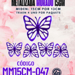 Mariposas  15 cm  Fabiola Morado metalizadas 1 paquete contiene 4 und. código MM15CM-047