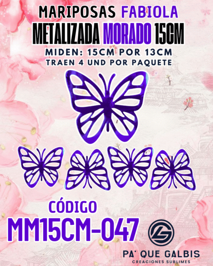 Mariposas  15 cm  Fabiola Morado metalizadas 1 paquete contiene 4 und. código MM15CM-047