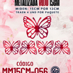 Mariposas  15 cm  Maria Rojo metalizadas 1 paquete contiene 4 und. código MM15CM-056