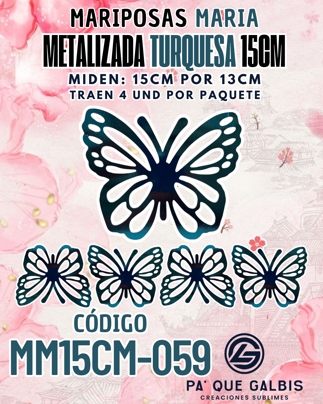 2025/05/1001174738.png Mariposas 15 cm Maria Turquesa metalizadas 1 paquete contiene 4 und. código MM15CM-059 - Imagen 1