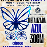 Mariposas  30 Cm Keiry Azul metalizadas 1 paquete contiene 2 und. código MM30CM-014