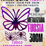 Mariposas  30 Cm Keiry Fuscia metalizadas 1 paquete contiene 2 und. código MM30CM-015