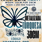 Mariposas  30 Cm Keiry Turquesa metalizadas 1 paquete contiene 2 und. código MM30CM-019