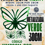 Mariposas  30 Cm Keiry Verde metalizadas 1 paquete contiene 2 und. código MM30CM-020