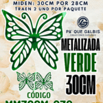 Mariposas  30 Cm Monarca verde metalizadas 1 paquete contiene 2 und. código MM30CM-030