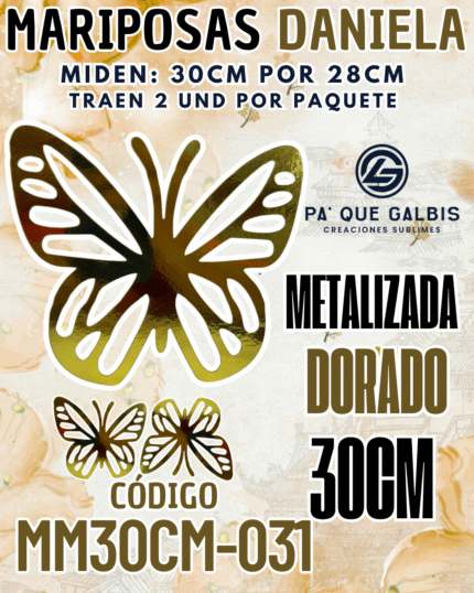 Mariposas  30 Cm Daniela Dorado metalizadas 1 paquete contiene 2 und. código MM30CM-031