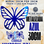 Mariposas  30 Cm Daniela Azul metalizadas 1 paquete contiene 2 und. código MM30CM-034