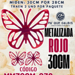 Mariposas  30 Cm Daniela Rojo metalizadas 1 paquete contiene 2 und. código MM30CM-036