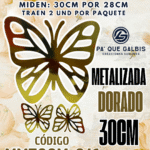 Mariposas  30 Cm Fabiola Dorado metalizadas 1 paquete contiene 2 und. código MM30CM-041