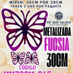 Mariposas  30 Cm Fabiola Fuscia  metalizadas 1 paquete contiene 2 und. código MM30CM-045