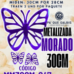 Mariposas  30 Cm Fabiola Morado metalizadas 1 paquete contiene 2 und. código MM30CM-047
