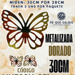 Mariposas  30 Cm Maria Dorado metalizadas 1 paquete contiene 2 und. código MM30CM-051