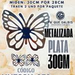 Mariposas  30 Cm Maria Plateada metalizadas 1 paquete contiene 2 und. código MM30CM-052