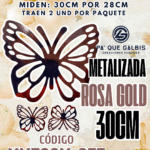 Mariposas  30 Cm Maria Rosa Gold  metalizadas 1 paquete contiene 2 und. código MM30CM-053