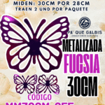 Mariposas  30 Cm Maria Fuscia metalizadas 1 paquete contiene 2 und. código MM30CM-055