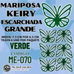 Mariposas Grandes Keiry Verde Escarchada 1 paquete contiene 6 und. código ME-070