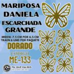 Mariposas Grandes Daniela Dorado Escarchada 1 paquete contiene 6 und. código ME-133